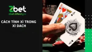 cách tính xì trong xì dách