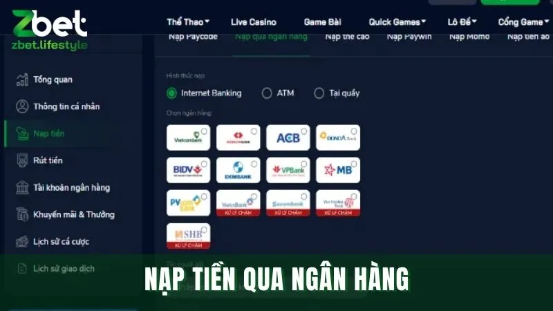 Giao dịch qua ngân hàng được nhiều cược thủ áp dụng